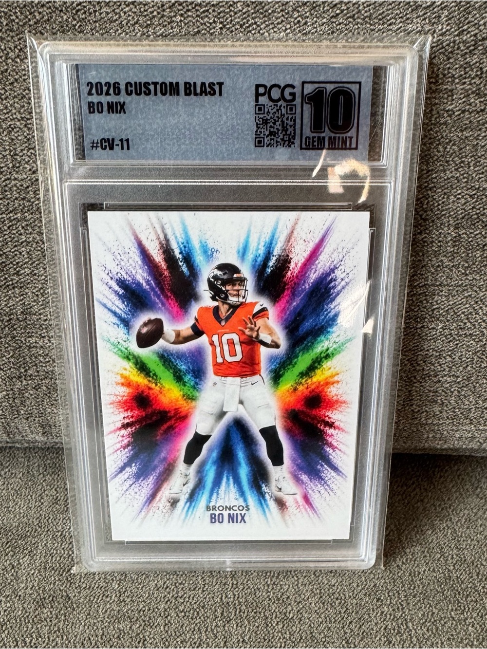 Bo Nix - 2026 Custom Blast #CV-11 PCG 10 Gem Mint